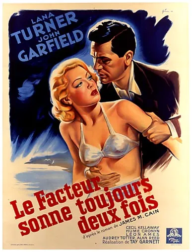 The Postman Always Rings Twice  / Le Facteur Sonne Toujours Deux Fois