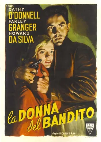 They Live By Night / La Donna Del Bandito