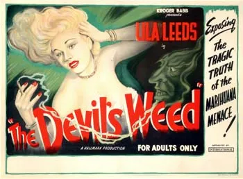 She Shoulda Said No / The Devil’s Weed / Wild Weed