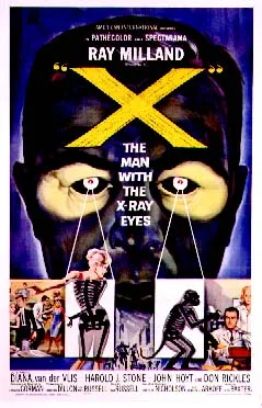 X: The Man with the X-Ray Eyes