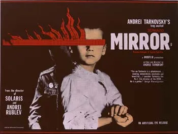 Mirror / Zerkalo