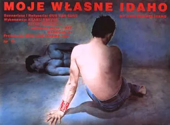 My Own Private Idaho / Moje Wlasne Idaho