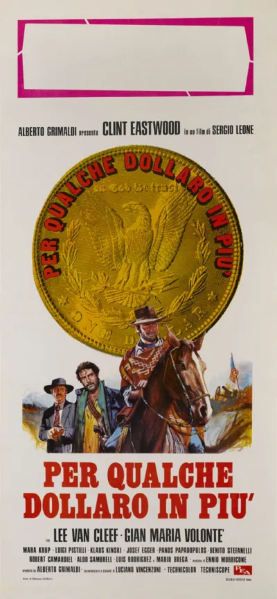 Per Qualche Dollaro in Piu / For a Few Dollars More