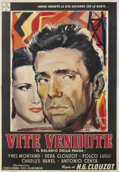 Le Salaire de la Peur / The Wages of Fear / Vita Vendute