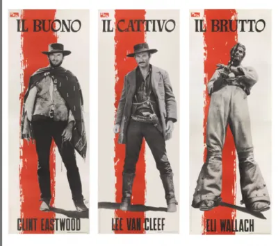 The Good, the Bad and the Ugly / Il Buono Il Brutto Il Cattivo